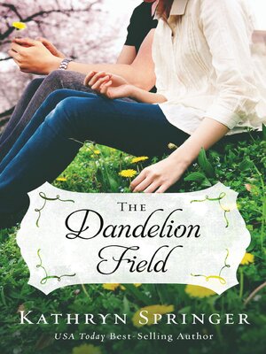 The Dandelion Field - ebook